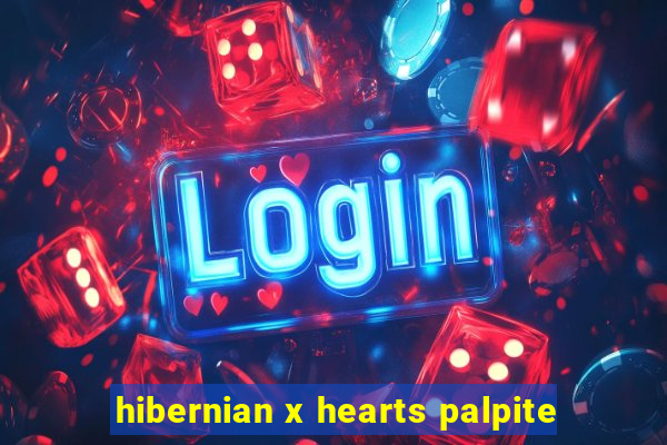 hibernian x hearts palpite